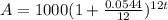 A=1000(1+\frac{0.0544}{12})^{12t}