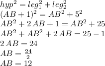 hyp^2=leg_1^2+leg_2^2\\(AB+1)^2=AB^2+5^2\\AB^2+2\,AB+1 =AB^2+25\\AB^2+AB^2+2\,AB=25-1\\2\,AB=24\\AB=\frac{24}{2} \\AB=12