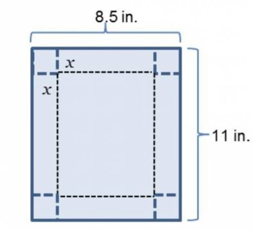 You are given a rectangular sheet of cardboard that measures 11 in. by 8.5 in. (see the diagram belo