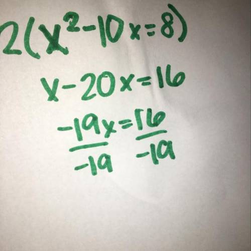 X^2 -10x = 8 solve show work