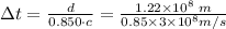 \Delta t = \frac{d}{0.850\cdot c}= \frac{1.22\times 10^8 \hspace{0.09cm} m}{0.85 \times 3 \times 10^8 \hspace {m/s} }