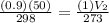 \frac{(0.9)(50)}{298} = \frac{(1) V_2}{273}