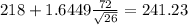 218+ 1.6449 \frac{72}{\sqrt{26}}= 241.23