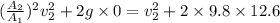 (\frac{A_2}{A_1})^2v^2_2+2g\times 0=v^2_2+2\times 9.8\times 12.6