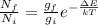 \frac{N_{f} }{N_{i} } =\frac{g_{f} }{g_{i} }  e^{-\frac{\Delta E}{kT} }