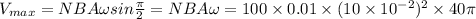 V_{max}=NBA\omega sin\frac{\pi}{2}=NBA\omega=100\times 0.01\times(10\times 10^{-2})^2\times 40\pi