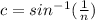c=sin^-^1(\frac{1}{n} )