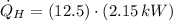 \dot Q_{H} = (12.5)\cdot (2.15\,kW)