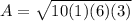 A=\sqrt{10(1)(6)(3)}