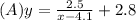 (A)y=\frac{2.5}{x-4.1} + 2.8