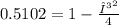 0.5102 = 1 - \frac{γ^{2} }{4}