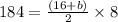 184=\frac{(16+b)}{2}\times 8