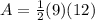 A=\frac{1}{2}(9)(12)