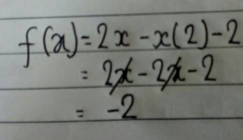F(x)=2x – x(2) - 2 Can you also solve it for me