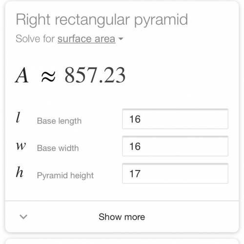 What is the surface area for this rectangular pyramid 16in 16in 17in