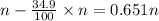 n-\frac{34.9}{100}\times n=0.651n