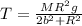 T=\frac{MR^{2}g }{2b^{2}+R^{2}  }