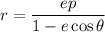 $r=\frac{e p}{1-e \cos \theta}