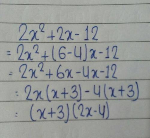 Question 4 Multiple Choice Worth 1 points (07.03 LC) Factor completely 2x2 + 2x - 12.