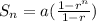 S_n=a(\frac{1-r^{n}}{1-r})