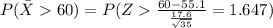 P(\bar X 60)=P(Z\frac{60-55.1}{\frac{17.6}{\sqrt{35}}}=1.647)