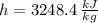 h=3248.4\,\frac{kJ}{kg}