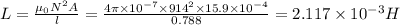 L=\frac{\mu _0N^2A}{l}=\frac{4\pi \times 10^{-7}\times 914^2\times 15.9\times 10^{-4}}{0.788}=2.117\times 10^{-3}H