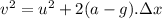 v^2=u^2+2(a-g).\Delta x