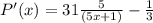 P'(x)= 31 \frac{5}{(5x+1)}-\frac13