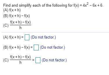 Find and simplify each of the following for
