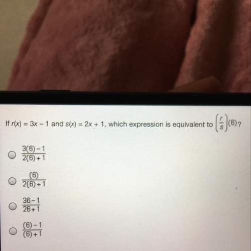 If r(x) = 3x - 1 and s(x) = 2x + 1, which expression is equivalent to (r/s)(6)?