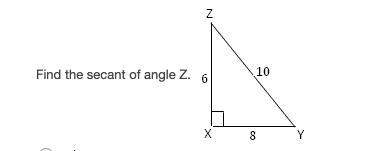 Find the secant of angle z a.4/5 b.4/3 c.3/5 d.5/3