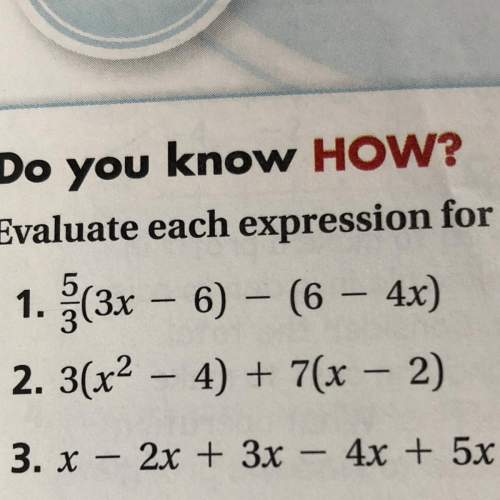 Evaluate each expression for x = 5.