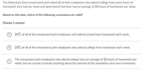 The adventure zone amusement park asked all of their employees who attend college how many hours of