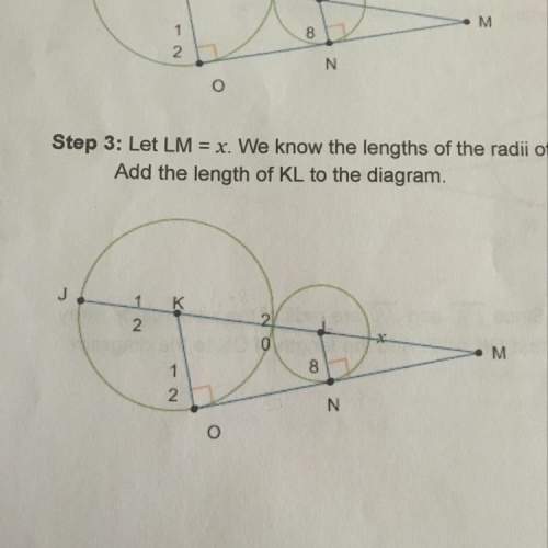 Let lm = x. we know the lengths of the radii of each circle, so kl = 12 + 8 = 20. add the leng
