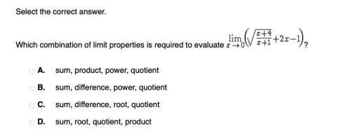 which combination of limit properties is required to evaluate