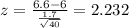 z=\frac{6.6-6}{\frac{1.7}{\sqrt{40}}}=2.232