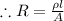 \therefore R=\frac{\rho l}{A}