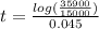 t = \frac{log(\frac{35900}{15000})}{0.045}