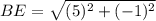 BE=\sqrt{(5)^2+(-1)^2}
