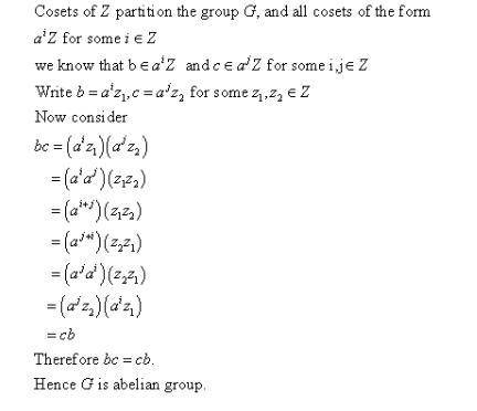 Recall that the center of a group G is the set Z(G)={x∈G:xg=gx for all g∈G}.  a. Calculate the cente