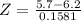 Z = \frac{5.7 - 6.2}{0.1581}