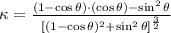 \kappa = \frac{(1-\cos\theta)\cdot (\cos \theta)-\sin^{2} \theta}{\left[(1-\cos\theta)^{2}+\sin^{2}\theta \right]^{\frac{3}{2} }}