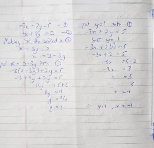 Solve the system using linear combinations. show all work  - 3x +2y=5 x+3y=2