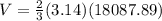 V=\frac{2}{3} (3.14)(18087.89)