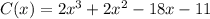 C(x) = 2x^{3} + 2x^2 -18x - 11