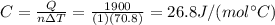 C=\frac{Q}{n\Delta T}=\frac{1900}{(1)(70.8)}=26.8 J/(mol^{\circ}C)