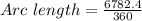 Arc \ length=\frac{6782.4}{360}