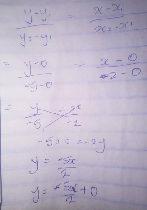 Find the equation of the line through the origin and (-2,-5).
