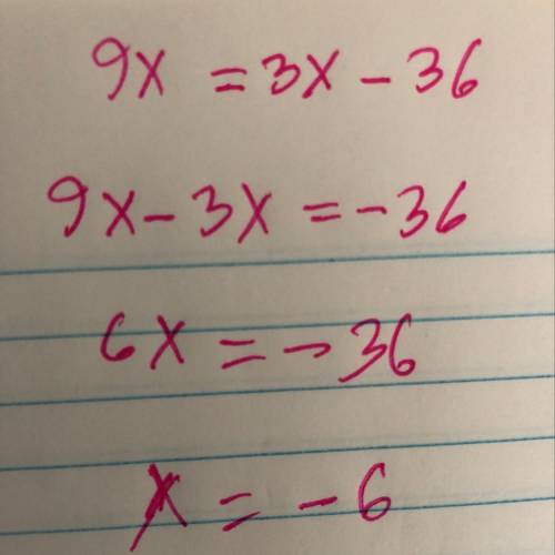 9x = 3x – 36 solve the equation